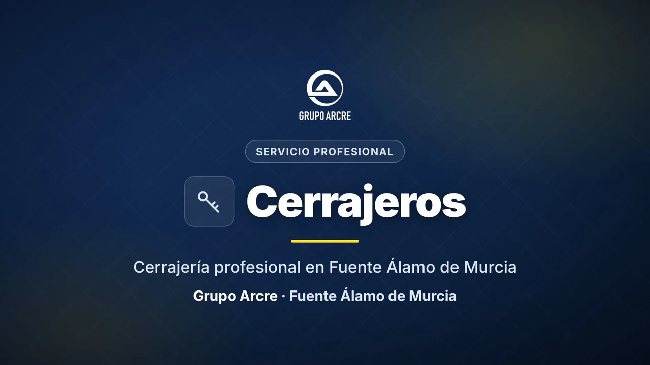 Cerrajería profesional en Fuente Álamo de Murcia